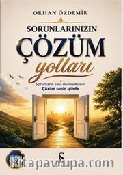 Sorunlarınızın Çözüm Yolları