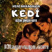 Yeni Arkadaşım Kedi