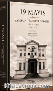 19 Mayıs Samsun Halkevi Dergisi Seçmeler (1935-1950)