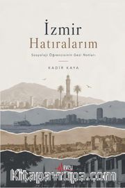 İzmir Hatıralarım