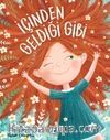 İçinden Geldiği Gibi