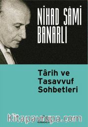 Tarih ve Tasavvuf Sohbetleri