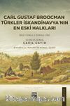 Carl Gustaf Broocman: Türkler İskandinavya'nın En Eski Halkları
