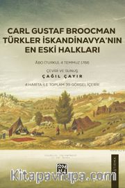 Carl Gustaf Broocman: Türkler İskandinavya'nın En Eski Halkları