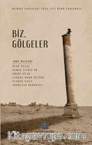 Biz, Gölgeler