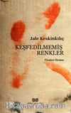 Keşfedilmemiş Renkler