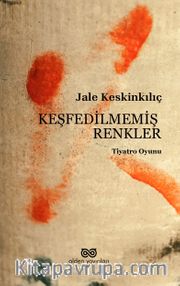 Keşfedilmemiş Renkler