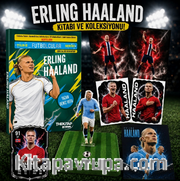 Erling Haaland / Yıldız Futbolcular Serisi