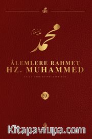 Alemlere Rahmet Hz. Muhammed (s.a.v.) 9