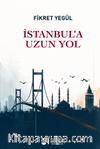 İstanbul'a Uzun Yol