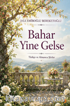 Bahar Yine Gelse