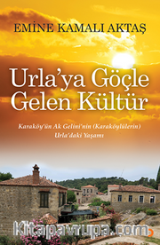 Urla'ya Göçle Gelen Kültür