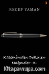 Kalemimden Dökülen Nağmeler 3