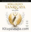 Köklerden Tanrıçaya
