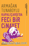 Kapalıçarşı'da Feci Bir Cinayet