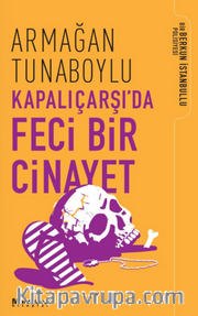 Kapalıçarşı'da Feci Bir Cinayet