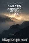 Dağların Ardından Gelen Hüküm & Bir Trabzon Romanı