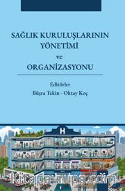 Sağlık Kuruluşlarının Yönetimi ve Organizasyonu