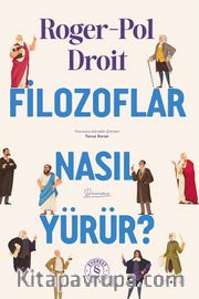 Filozoflar Nasıl Yürür?