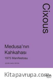 Medusa'nın Kahkahası: 1975 Manifestosu