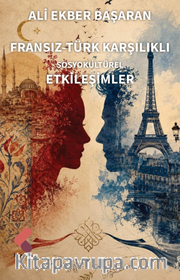 Fransız-Türk Karşılıklı Sosyokültürel Etkileşimler