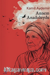 Annem Anadoluydu