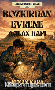 Bozkırdan Evrene Açılan Kapı