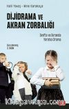 Dijidrama ve Akran Zorbalığı: Sınıfta ve Ekranda Yaratıcı Drama