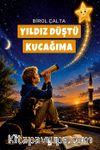 Yıldız Düştü Kucağıma