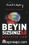 Beyin Sizsiniz 5.0 &  Metaverse  Holistik Çağ