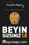 Beyin Sizsiniz