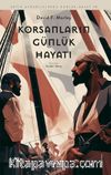 Korsanların Günlük Hayatı