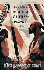 Korsanların Günlük Hayatı