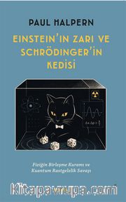 Einstein'ın Zarı ve Schrödinger'in Kedisi