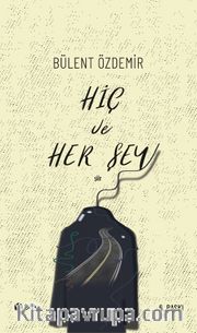 Hiç ve Her Şey