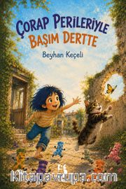Çorap Perileriyle Başım Dertte
