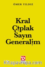 Kral Çıplak Sayın Generalim