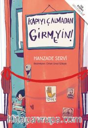 Kapıyı Çalmadan Girmeyin!