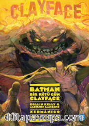 Batman: Bir Kötü Gün: Clayface