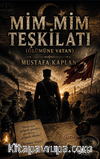 Mim Mim Teşkilatı