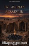 İki Asırlık Sessizlik