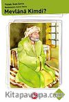 Mevlana Kimdi?