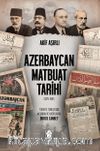 Azerbaycan Matbuat Tarihi (1875-1991)
