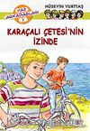 Karaçalı Çetesi'nin İzinde / Yaz Arkadaşları-1