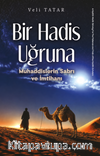 Bir Hadis Uğruna