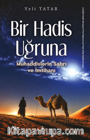 Bir Hadis Uğruna