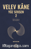 Velev Kane Yüz Seksen 2