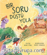 Bir Soru Düştü Yola
