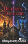 Dehlizin Fedaileri Tufan