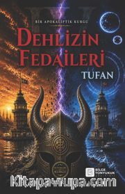 Dehlizin Fedaileri Tufan